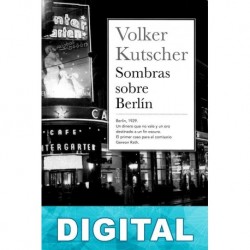 Sombras sobre Berlín Volker Kutscher