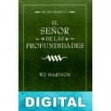 El Señor de las Profundidades W. J. Maryson