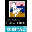 El gran Serafín Adolfo Bioy Casares