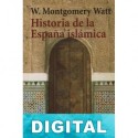 Historia de la España islámica W. Montgomery Watt