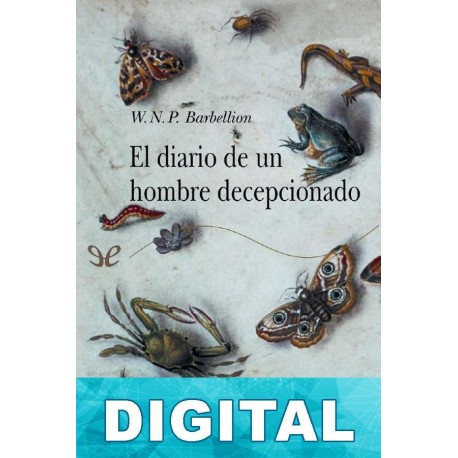 El diario de un hombre decepcionado W. N. P. Barbellion