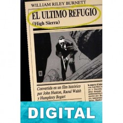 El último refugio W. R. Burnett