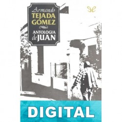 Antología de Juan Armando Tejada Gómez