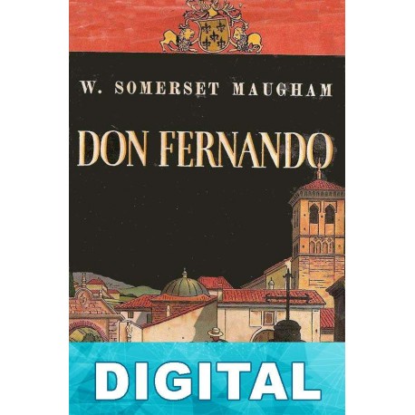 Don Fernando W. Somerset Maugham