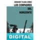 Los compadres del horizonte Armando Tejada Gómez