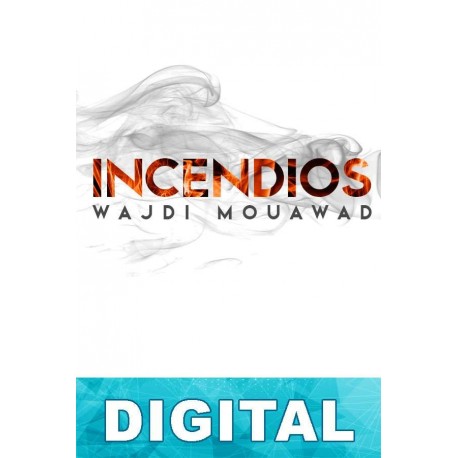Incendios Wajdi Mouawad