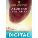 La extensión de mi cuerpo (Ilustrado/Bilingüe) Walt Whitman