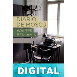 Diario de Moscú Walter Benjamin