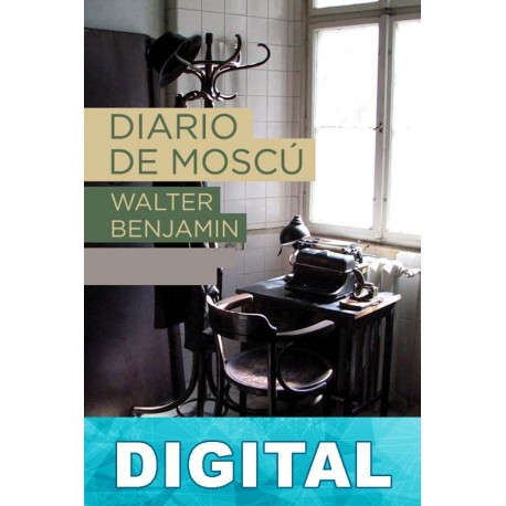 Diario de Moscú Walter Benjamin
