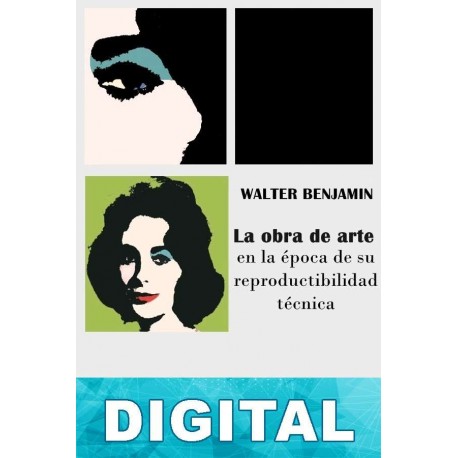 La obra de arte en la época de su reproductibilidad técnica Walter Benjamin