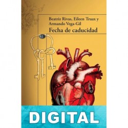 Fecha de caducidad Armando Vega-Gil & Eileen Truax & Beatriz Rivas