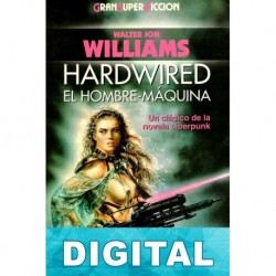 Hardwired Walter Jon Williams