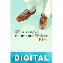 La sangre no miente Walter Kirn