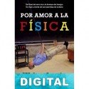 Por amor a la física Walter Lewin & Warren Goldstein