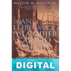 San Leibowitz y la mujer Caballo Salvaje Walter M. Miller Jr.