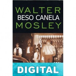 Beso canela Walter Mosley