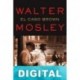 El caso Brown Walter Mosley