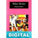 Mariposa blanca Walter Mosley