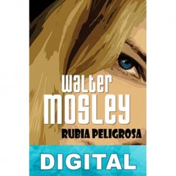 Rubia peligrosa Walter Mosley