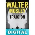 Traición Walter Mosley