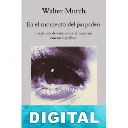 En el momento del parpadeo Walter Murch