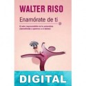 Enamórate de ti Walter Riso
