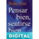 Pensar bien, sentirse bien Walter Riso