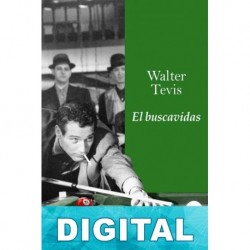 El buscavidas Walter Tevis