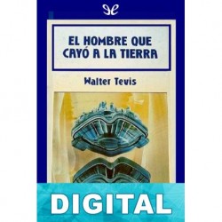 El hombre que cayó a la Tierra Walter Tevis