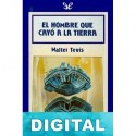 El hombre que cayó a la Tierra Walter Tevis