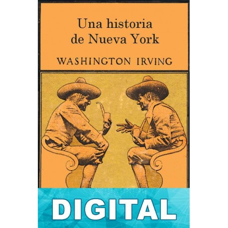 Una historia de Nueva York Washington Irving