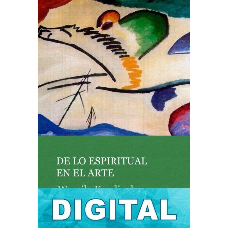 De lo espiritual en el arte Wassily Kandinsky
