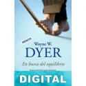 En busca del equilibrio Wayne W. Dyer