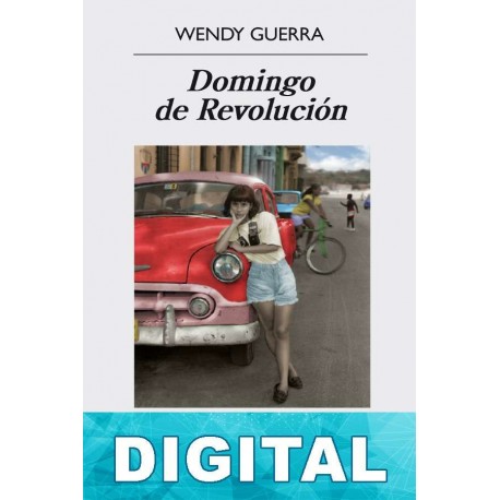 Domingo de Revolución Wendy Guerra