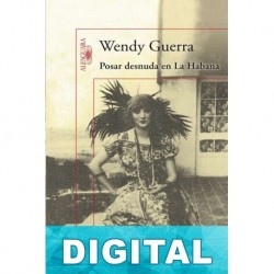 Posar desnuda en La Habana Wendy Guerra