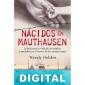 Nacidos en Mauthausen Wendy Holden