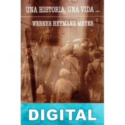 Una historia, una vida… Werner Heymann Meyer