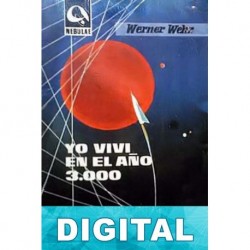 Yo viví en el año 3000 Werner Wehr