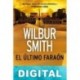 El último faraón Wilbur Smith