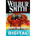Hombres muy hombres Wilbur Smith