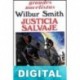 Justicia salvaje Wilbur Smith
