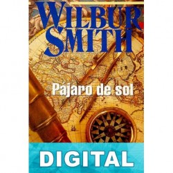 Pájaro de sol Wilbur Smith