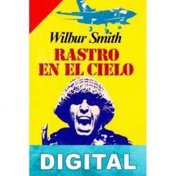 Rastro en el cielo Wilbur Smith