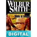 Vuela el halcón Wilbur Smith