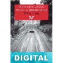 El oscuro camino hacia la misericordia Wiley Cash