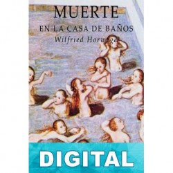 Muerte en la casa de baños Wilfried Horwege