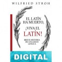 El latín ha muerto, ¡viva el latín! Wilfried Stroth