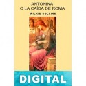 Antonina o la caída de Roma Wilkie Collins