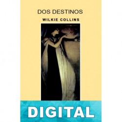 Dos destinos Wilkie Collins