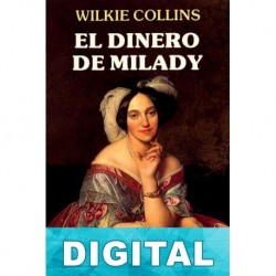 El dinero de Milady Wilkie Collins